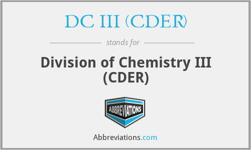DC III (CDER) - Division of Chemistry III (CDER)